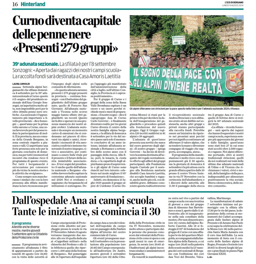 Tante le iniziative in programma: dall'ospedale ANA al campo scuola. Si inizia il 30 settembre. La raccolta fondi sarà destinata a Casa Amoris Laetitia.<br/><br/>Tratto dall'Eco di Bergamo - Laura Arnoldi